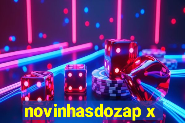 novinhasdozap x